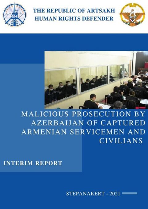 Защитник прав человека опубликовал доклад о незаконных преследованиях и судебных процессах над армянскими военнопленными, осуществляемых Азербайджаном